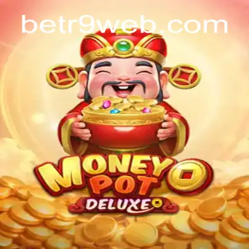Descubra a Aventura de MoneyPotDELUXE com BETR9